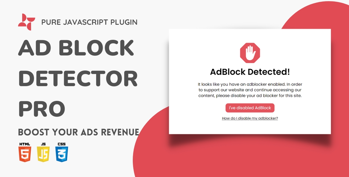 Ad Block Detector Pro | Light-weight Pure JavaScript Plugin
