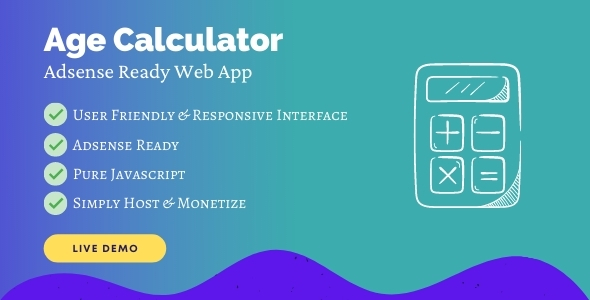 Age Calculator - Pure Javascript & Adsense Ready Web App